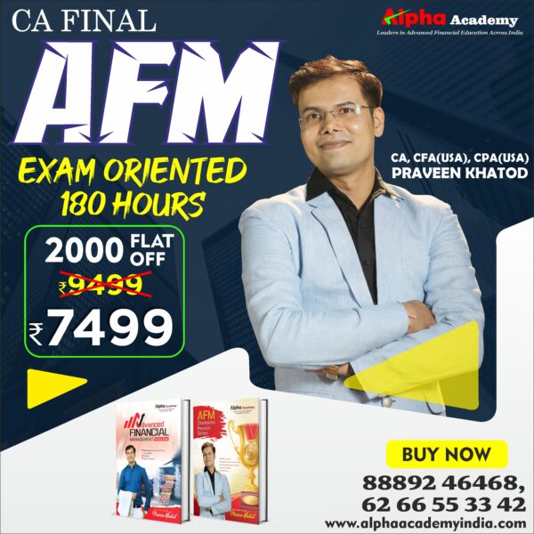 CA Final Advanced Financial Management [Exam-Oriented In-depth] <br>By CA, CFA(USA) CPA(USA) Praveen Khatod