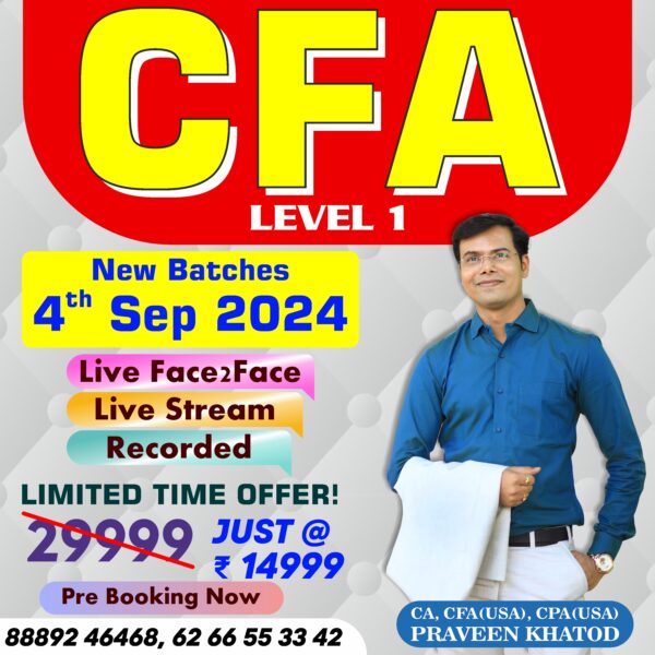 CFA Level 1<br>By CA, CFA(USA) CPA(USA) Praveen Khatod